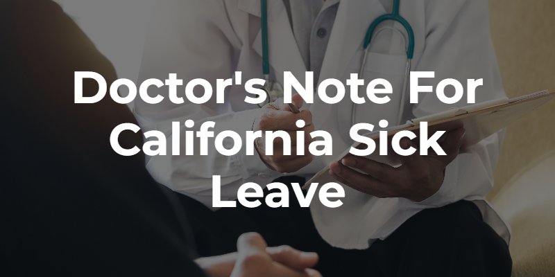 california doctor note sick leave