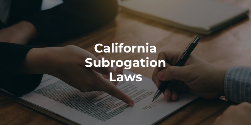 California Subrogation Laws