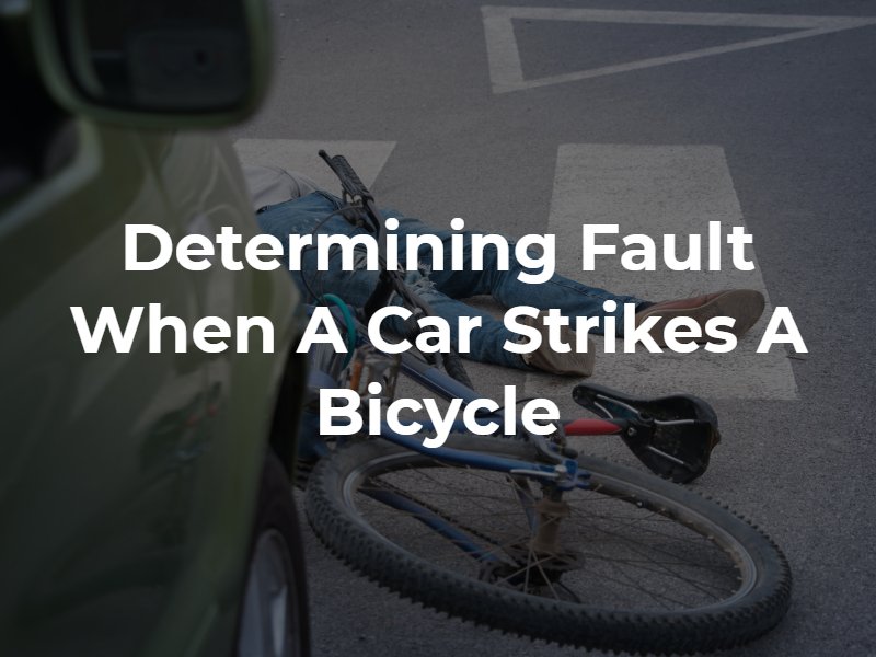 Determining Fault When a Car Strikes a Bicycle