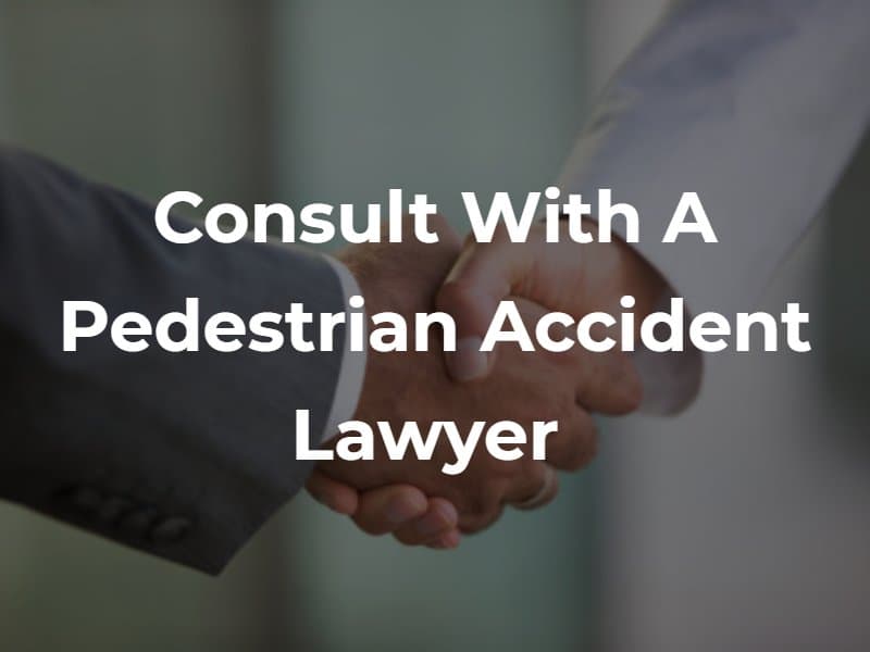 Consult With a Pedestrian Accident Lawyer 