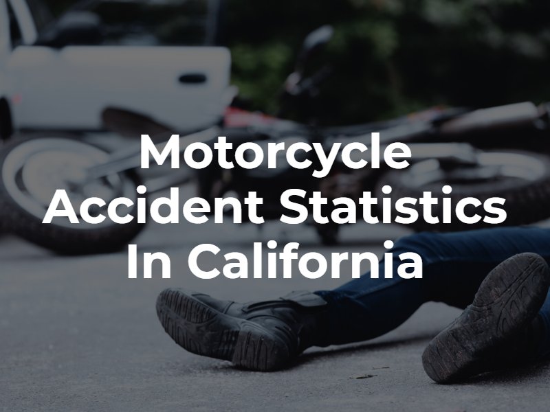 Motorcycle Accident Statistics In California