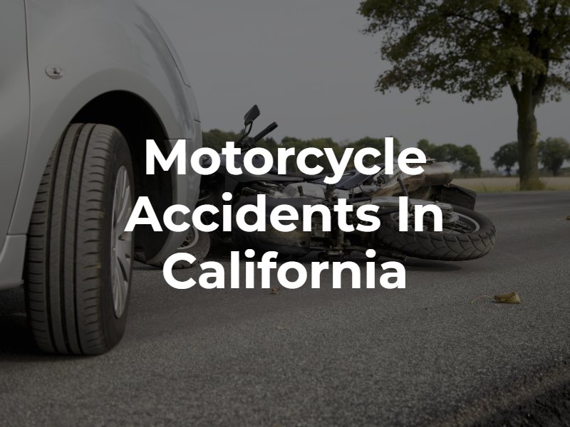 Motorcycle Accidents In California