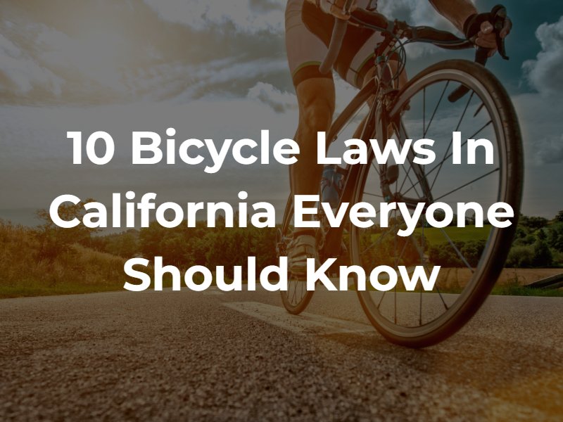 10 Bicycle Laws in California Everyone Should Know