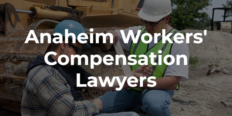 anaheim workers compensation