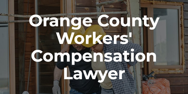 workers comp lawyer orange county