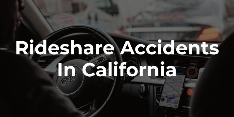 Rideshare Accidents in California