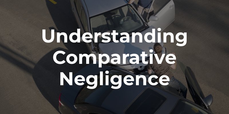 Understanding Comparative Negligence