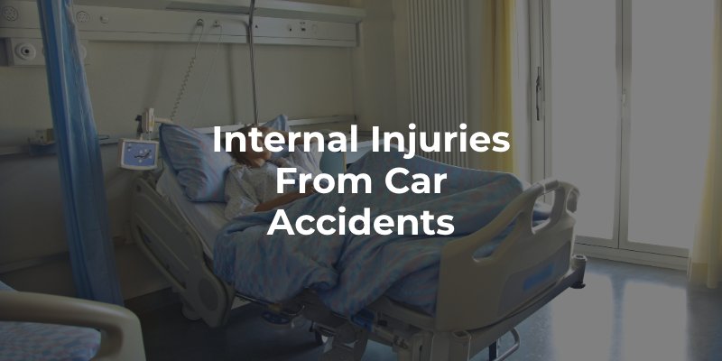 Internal Injuries From Car Accidents
